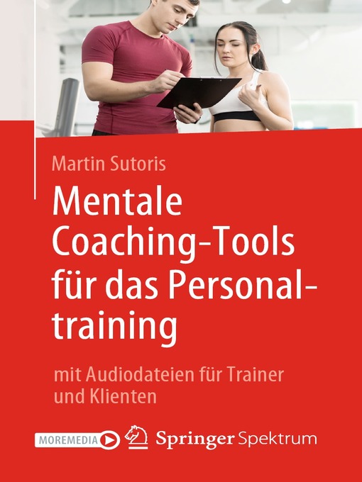 Title details for Mentale Coaching-Tools für das Personaltraining by Martin Sutoris - Available